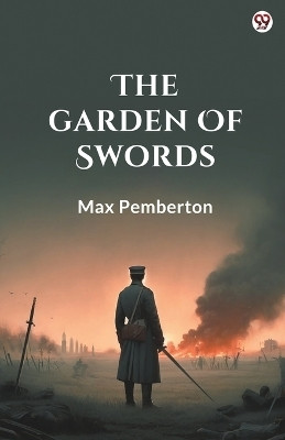 The Garden Of Swords (Edition1)(English, Paperback, Pemberton Max)