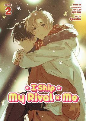 I Ship My Rival x Me (The Comic / Manhua) Vol. 2(English, Paperback, PEPA)