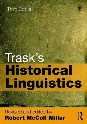 Trask's Historical Linguistics(English, Paperback, Millar Robert McColl)