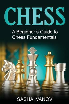 Chess(English, Paperback, Ivanov Sasha)