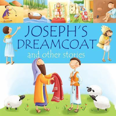 Joseph's Dreamcoat and other stories(English, Hardcover, David Juliet)