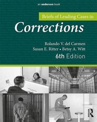 Briefs of Leading Cases in Corrections(English, Paperback, del Carmen Rolando)