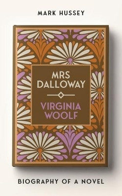 Mrs Dalloway(English, Hardcover, Hussey Mark)