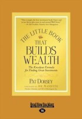 The Little Book That Builds Wealth(English, Paperback, Dorsey Pat)