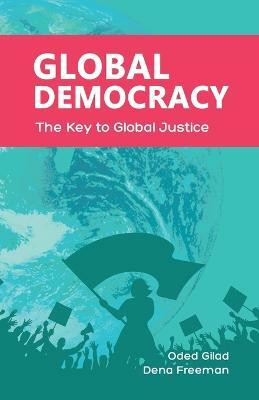 Global Democracy(English, Paperback, Gilad Oded)