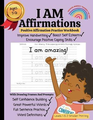 I AM Affirmations For Kids, Affirmation And Handwriting Practice Workbook - Volume 2 - Smaller Printing(English, Paperback, Levy Orite)