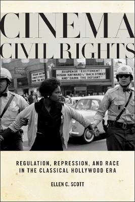 Cinema Civil Rights(English, Paperback, Scott Ellen C.)