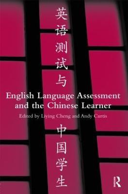 English Language Assessment and the Chinese Learner(English, Hardcover, unknown)