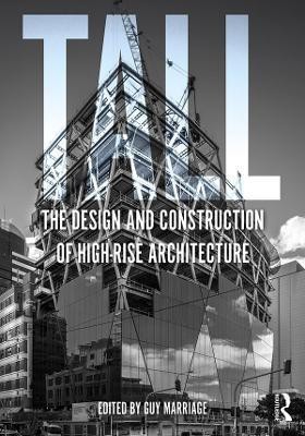 Tall: the design and construction of high-rise architecture(English, Paperback, unknown)