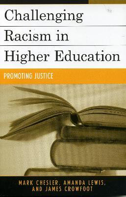 Challenging Racism in Higher Education(English, Paperback, Chesler Mark)