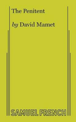 The Penitent(English, Paperback, Mamet David)