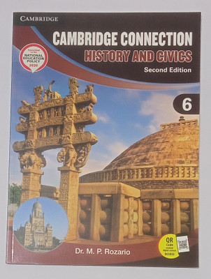 Cambridge connection history and civics class 6 for ICSE students(Paperback, Dr. M. P. Rozario)