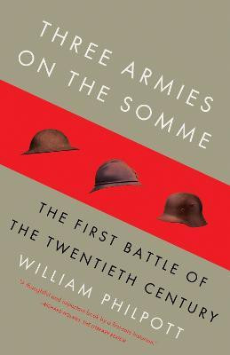 Three Armies on the Somme(English, Paperback, Philpott William)