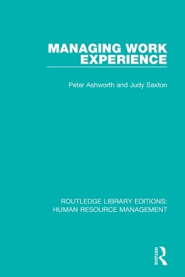 Managing Work Experience(English, Hardcover, Ashworth Peter)