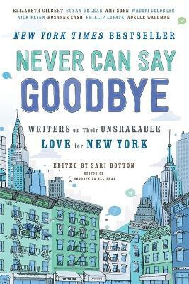 Never Can Say Goodbye(English, Paperback, unknown)