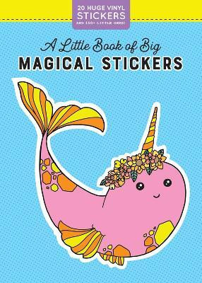 A Little Book of Big Magical Stickers(English, Paperback, Pipsticks (R)+Workman (R))