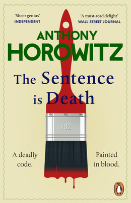 The Sentence is Death(English, Paperback, Horowitz Anthony)
