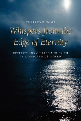 Whispers from the Edge of Eternity(English, Paperback, Ringma Charles)