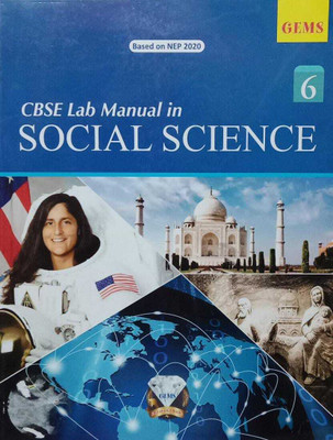 GEMS CBSE LAB Manual in SOCIAL SCIENCE CLASS 6(Paperback, VIJAY SHANKAR MISHRA)