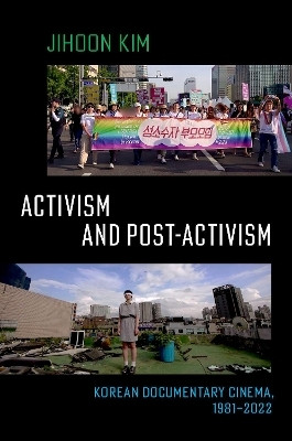 Activism and Post-activism(English, Paperback, Kim Jihoon)