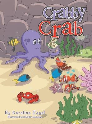 Crabby Crab(English, Hardcover, Zagel Caroline)