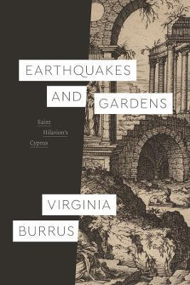 Earthquakes and Gardens(English, Paperback, Burrus Virginia)