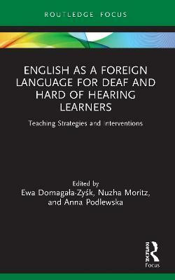 English as a Foreign Language for Deaf and Hard of Hearing Learners(English, Paperback, unknown)