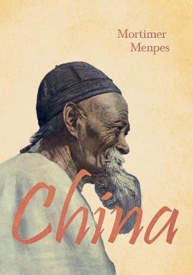 China(English, Paperback, Menpes Mortimer)