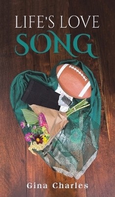 Life's Love Song(English, Hardcover, Charles Gina)