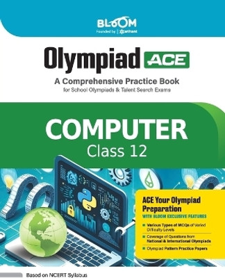 Bloom Olympiad Computer Class 12 (Editioniii)(English, Paperback, Charkraborty Debapriya)