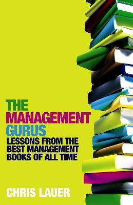 The Management Gurus(English, Paperback, Lauer Chris)