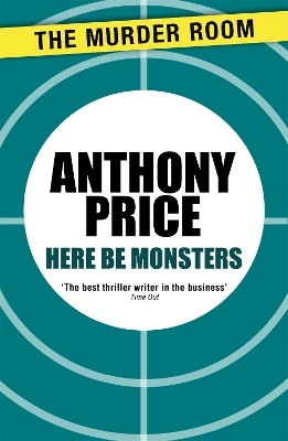 Here Be Monsters(English, Paperback, Price Anthony)