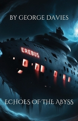 Echoes Of The Abyss(English, Paperback, Davies A)