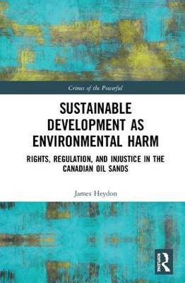 Sustainable Development as Environmental Harm(English, Hardcover, Heydon James)