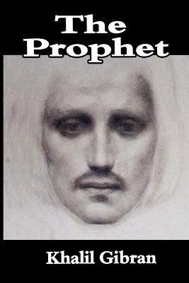 The Prophet(English, Paperback, Gibran Khalil)