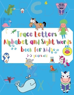 Letter Tracing Alphabet and Sight Words for kids 3-5 years old(English, Paperback, Rigels Stephen R)