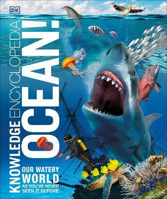 Knowledge Encyclopedia Ocean!(English, Hardcover, DK)