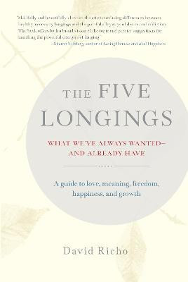 The Five Longings(English, Paperback, Richo David)