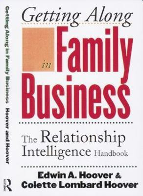 Getting Along in Family Business(English, Paperback, Hoover Edwin A.)
