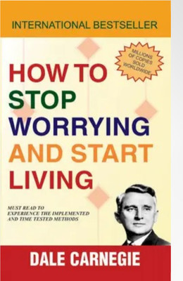 How To Stop Worrying And Start Living,(Paperback, unknown)
