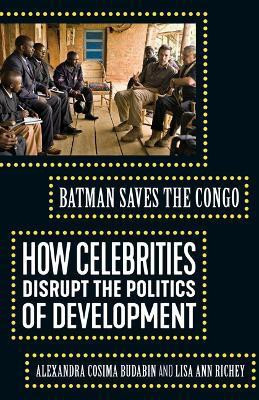 Batman Saves the Congo(English, Paperback, Budabin Alexandra Cosima)
