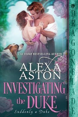 Investigating the Duke(English, Paperback, Aston Alexa)