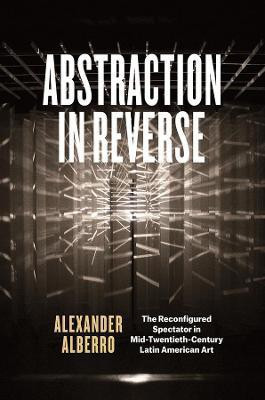 Abstraction in Reverse(English, Hardcover, Alberro Alexander)