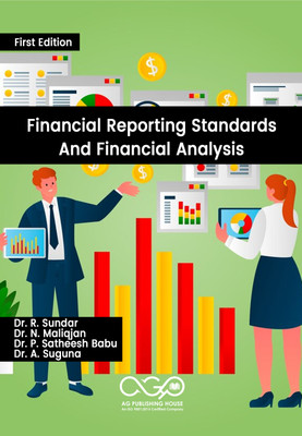 Financial Reporting Standards And Financial Analysis(Paperback, Dr. R. Sundar, Dr. N. Maliqjan, Dr. P. Satheesh Babu, Dr. A. Suguna)