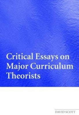 Critical Essays on Major Curriculum Theorists(English, Paperback, Scott David)