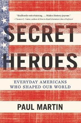 Secret Heroes(English, Paperback, Martin Paul)