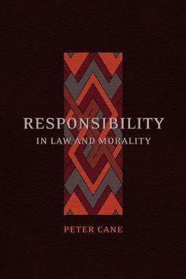 Responsibility in Law and Morality(English, Electronic book text, Cane Peter Professor)