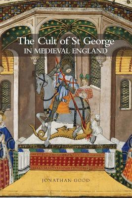 The Cult of St George in Medieval England(English, Paperback, Good Jonathan)