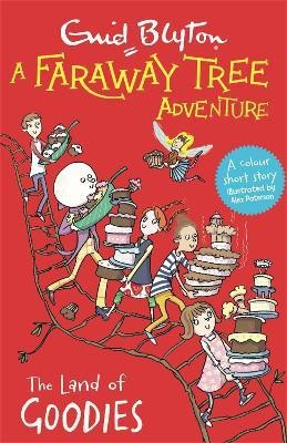 A Faraway Tree Adventure: The Land of Goodies(English, Paperback, Blyton Enid)