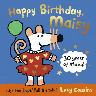 Happy Birthday, Maisy(English, Hardcover, Cousins Lucy)